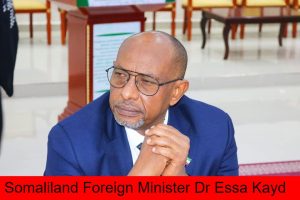Somaliland Foreign Minister Dr Essa Keyd
